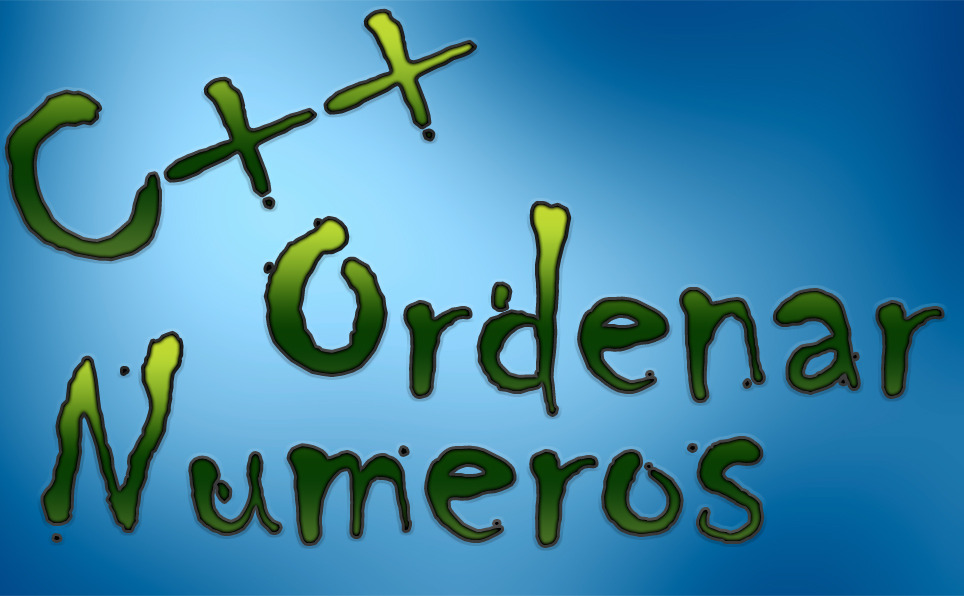 Ordenar Numeros de manera Ascendente y Descendente con c++