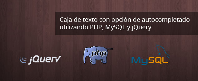 Caja de texto con opción de autocompletado utilizando php, mysql y jquery